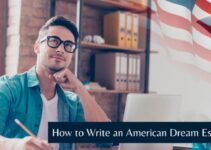 7 Tips to Help Students Write the American Dream Essay