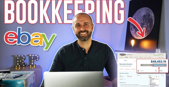 How To Do Bookkeeping As An Ebay Seller – 2024 Guide