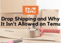 Drop Shipping and Why It Isn’t Allowed on Temu