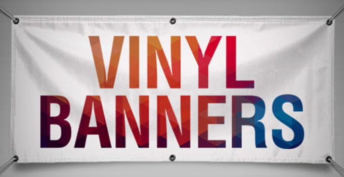 The Power of Vinyl Banners: How They Boost Brand Visibility and Increase Sales