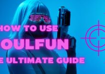 How to Use SoulFun? The Ultimate Guide