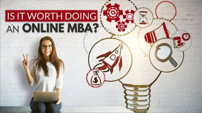 is online MBA worth it